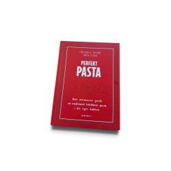 Perfekt Pasta � Den ultimative guide til traditionel h�ndlavet pasta i dit eget k�kken